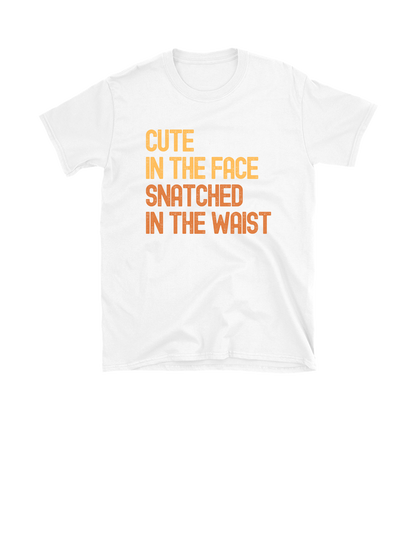 cute in the face t-shirt